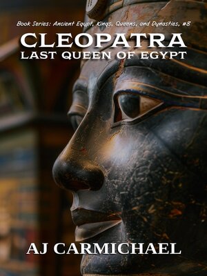 cover image of Cleopatra, Last Queen of Egypt